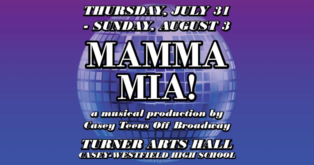 Casey Teens Off Broadway to present “Mamma Mia!”