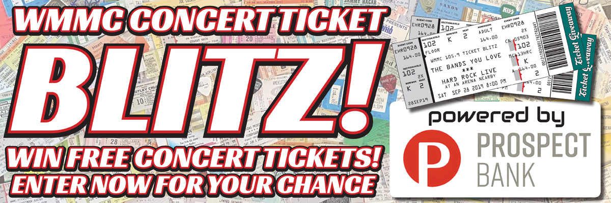 WMMC Concert Ticket Blitz - powered by Prospect Bank