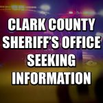 Clark County Sheriff seeking assistance identifying vehicle owner