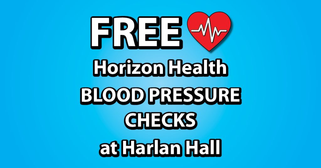 Harlan Hall and Horizon Health team up to offer FREE blood pressure checks