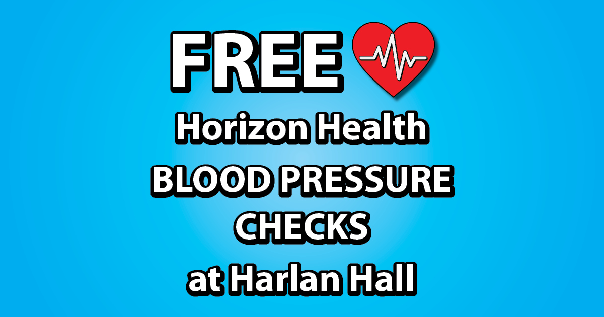 Harlan Hall and Horizon Health team up to offer FREE blood pressure checks