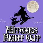 Witches’ Night Out at Harlan Hall