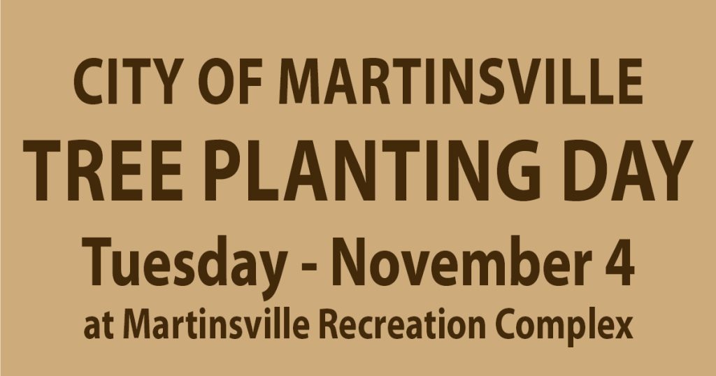 Volunteers needed for Tree Planting Day Tuesday, November 4, 2025 in Martinsville