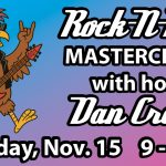 Rock-N-Roll Masterclass with Host Dan Crews this Saturday, November 15 on WMMC