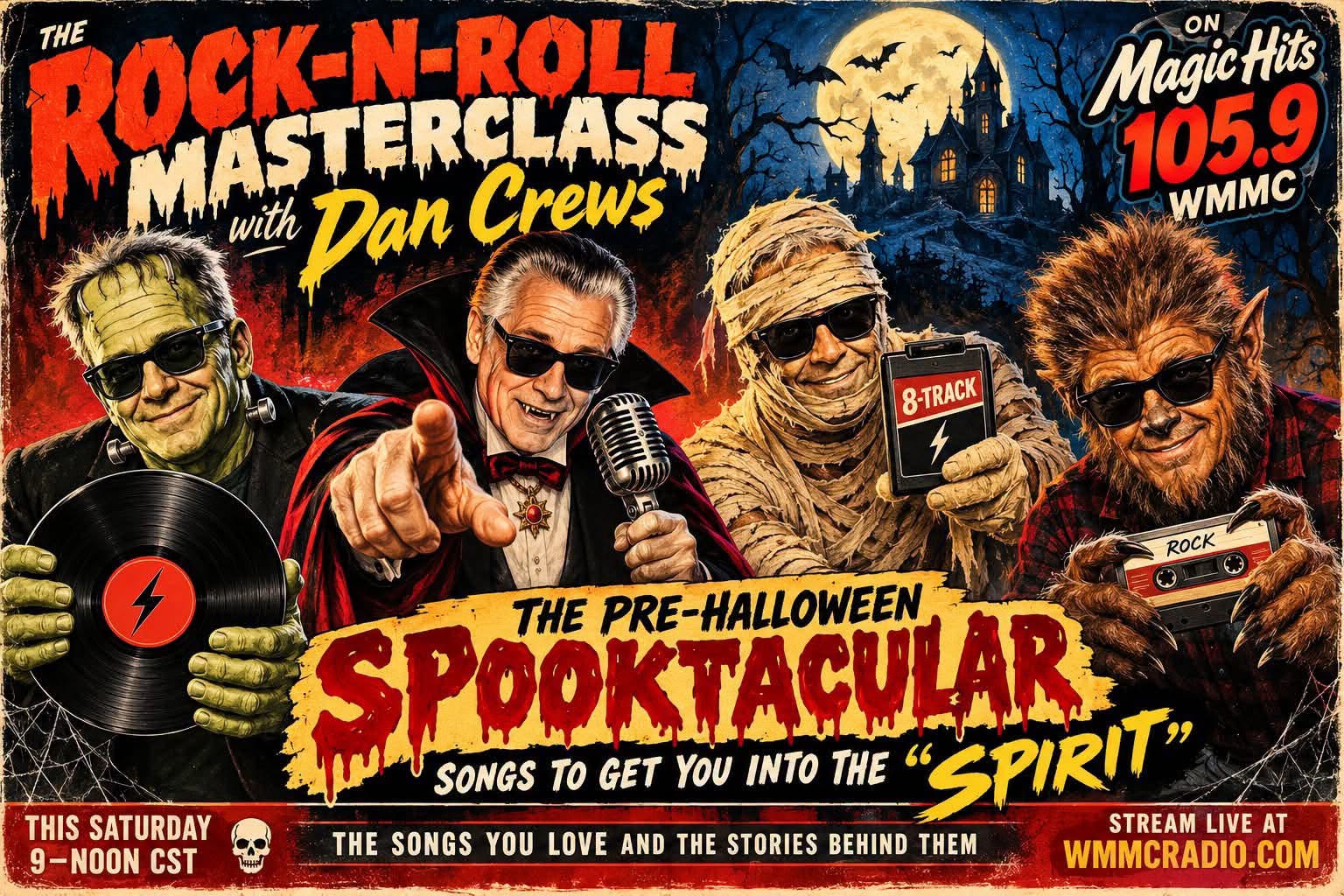 The Rock-N-Roll Masterclass with Dan Crews presents the Pre-Halloween Spooktacular on Magic Hits 105.9 WMMC.